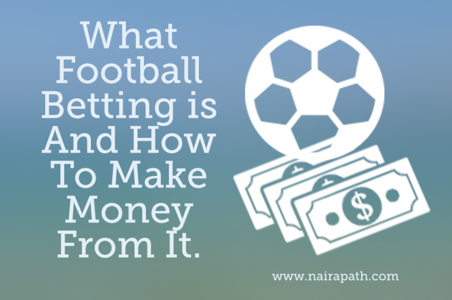 Best Way To Make Money Gambling On Football